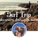 Surf Trip Maroc avec Pacome, Antoine et Youssef