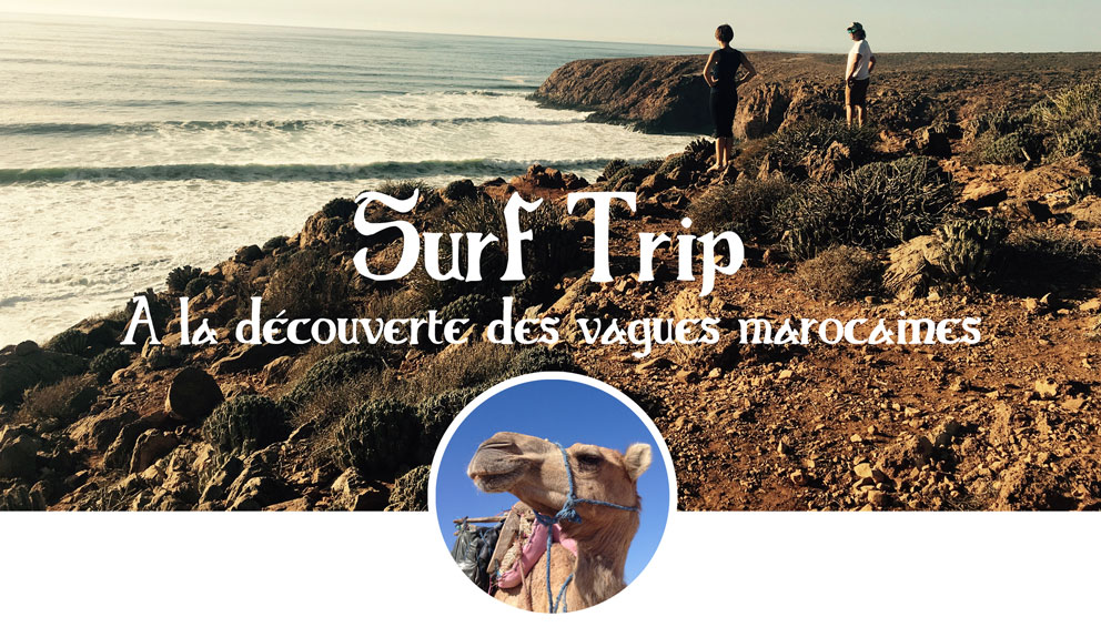 Surf Trip Maroc avec Pacome, Antoine et Youssef