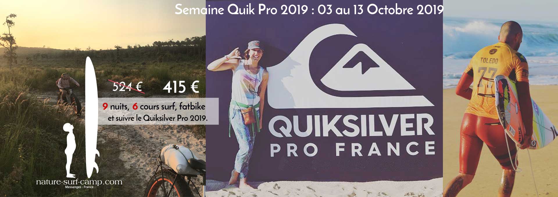 Semaine Quick pro 2019 : Du Surf, des pros et des Fatbikes