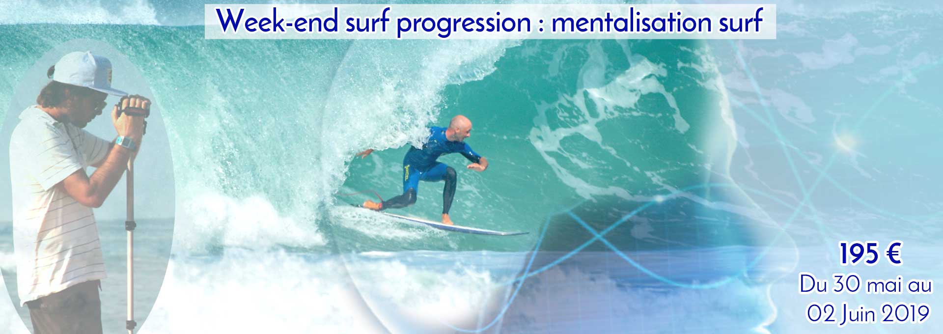 Week end Surf progression : Conscience de soi, conscience de son surf